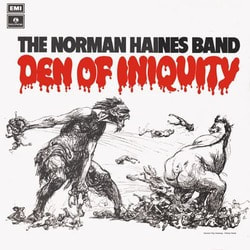
THE NORMAN HAINES BAND ‎– DEN OF INIQUITY