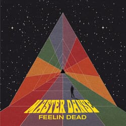 MASTER DANSE - FEELIN DEAD, 2022 (1974), US, HARD ROCK
