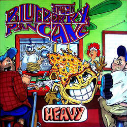 Fresh Blueberry Pancake ‎– Heavy