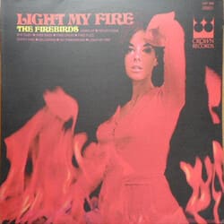 THE FIREBIRDS - LIGHT MY FIRE 