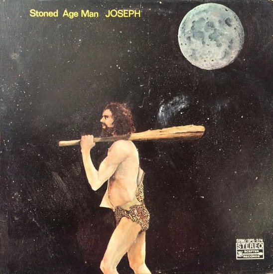 JOSEPH - STONED AGE MAN